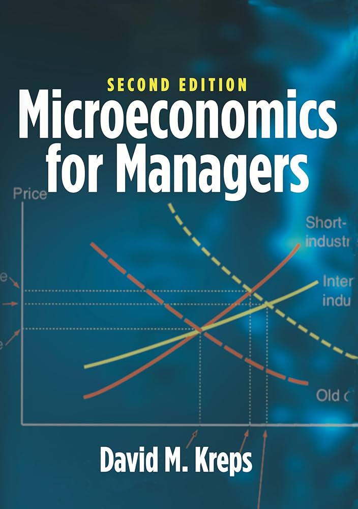 Microeconomics for Managers, 2nd Edition: 9780691182698